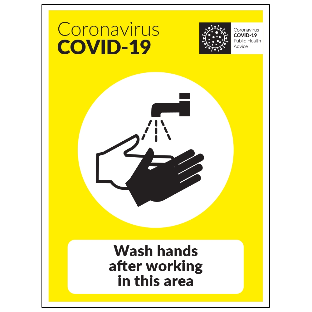 COVID19 Wash Hands After Working In This Area Sign